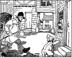 “RAB, YE THIEF!” A man approaching a dog that is crouched by the door of a house.