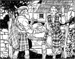 FOR AULD LANG SYNE Two old men in kilts greeting each other in front of a gate.