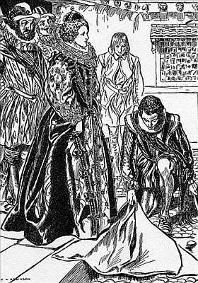 RALEIGH SPREADS HIS CLOAK BEFORE ELIZABETH RALEIGH SPREADS HIS CLOAK BEFORE ELIZABETH